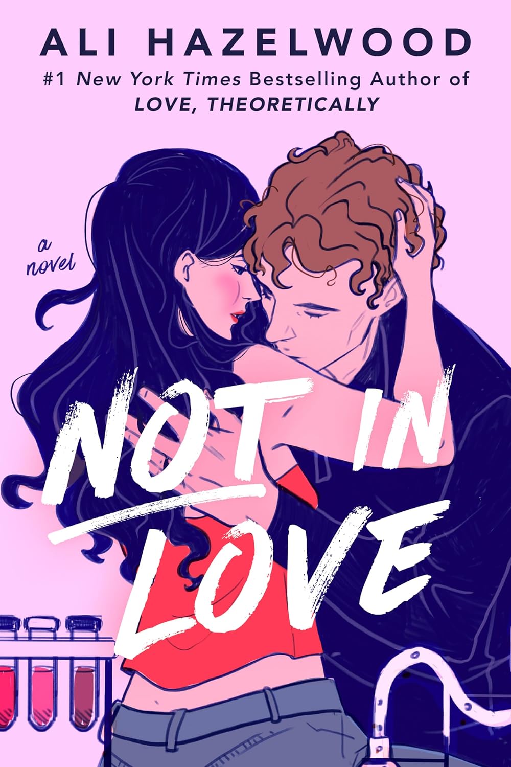Not In Love (Not in Love #1) by Ali Hazelwood (Hardcover)