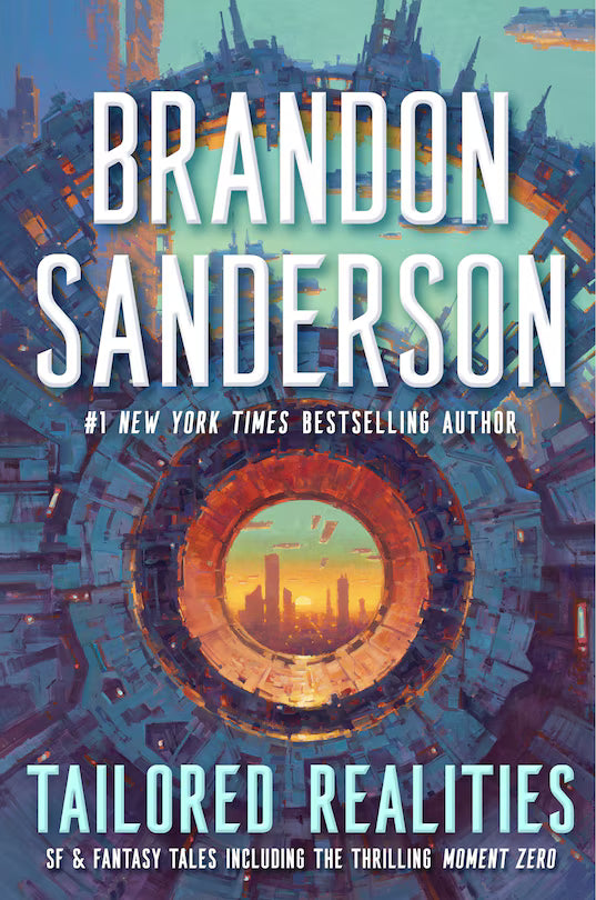 Tailored Realities by Brandon Sanderson (Autographed) (Hardcover)