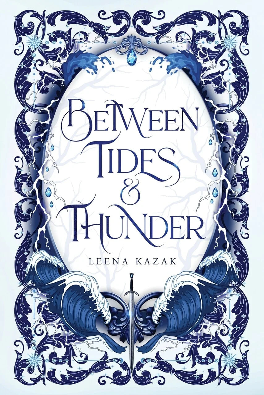 Between Tides & Thunder by Leena Kazak (Paperback)