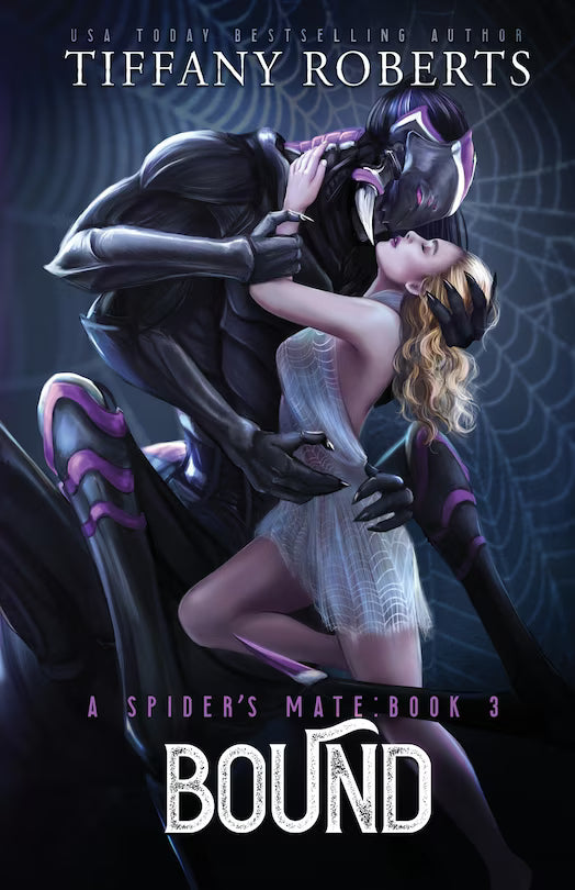 Bound (The Spider's Mate #3) by Tiffany Roberts (Paperback)