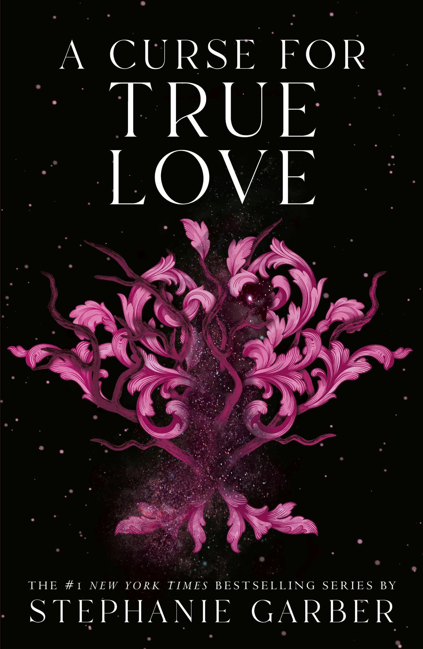A Curse for True Love (Once Upon a Broken Heart #3) by Stephanie Garber (Paperback)