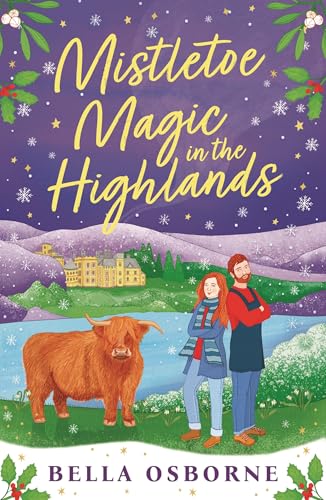 Mistletoe Magic in the Highlands by Bella Osborne (Paperback)
