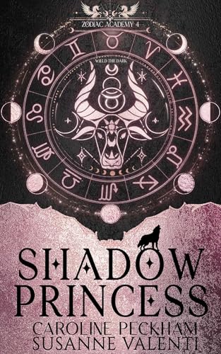 Shadow Princess (Zodiac Academy #4) by Caroline Peckham & Susanne Valenti (Paperback)