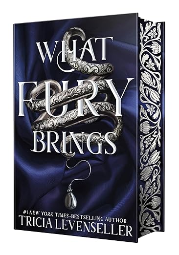 What Fury Brings (Wrath and Fury #1) by Tricia Levenseller (Hardcover)