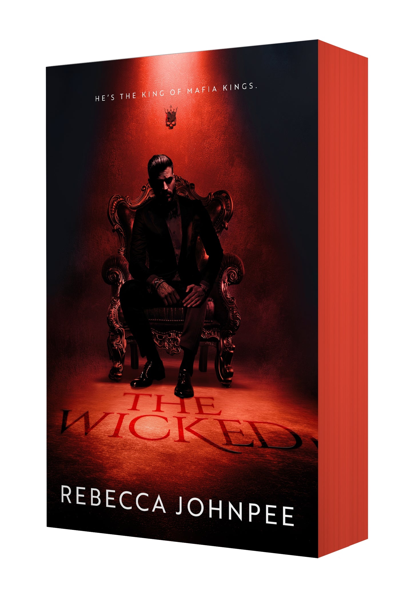The Wicked (The Wicked Trilogy #1) by Rebecca Johnpee (Paperback)