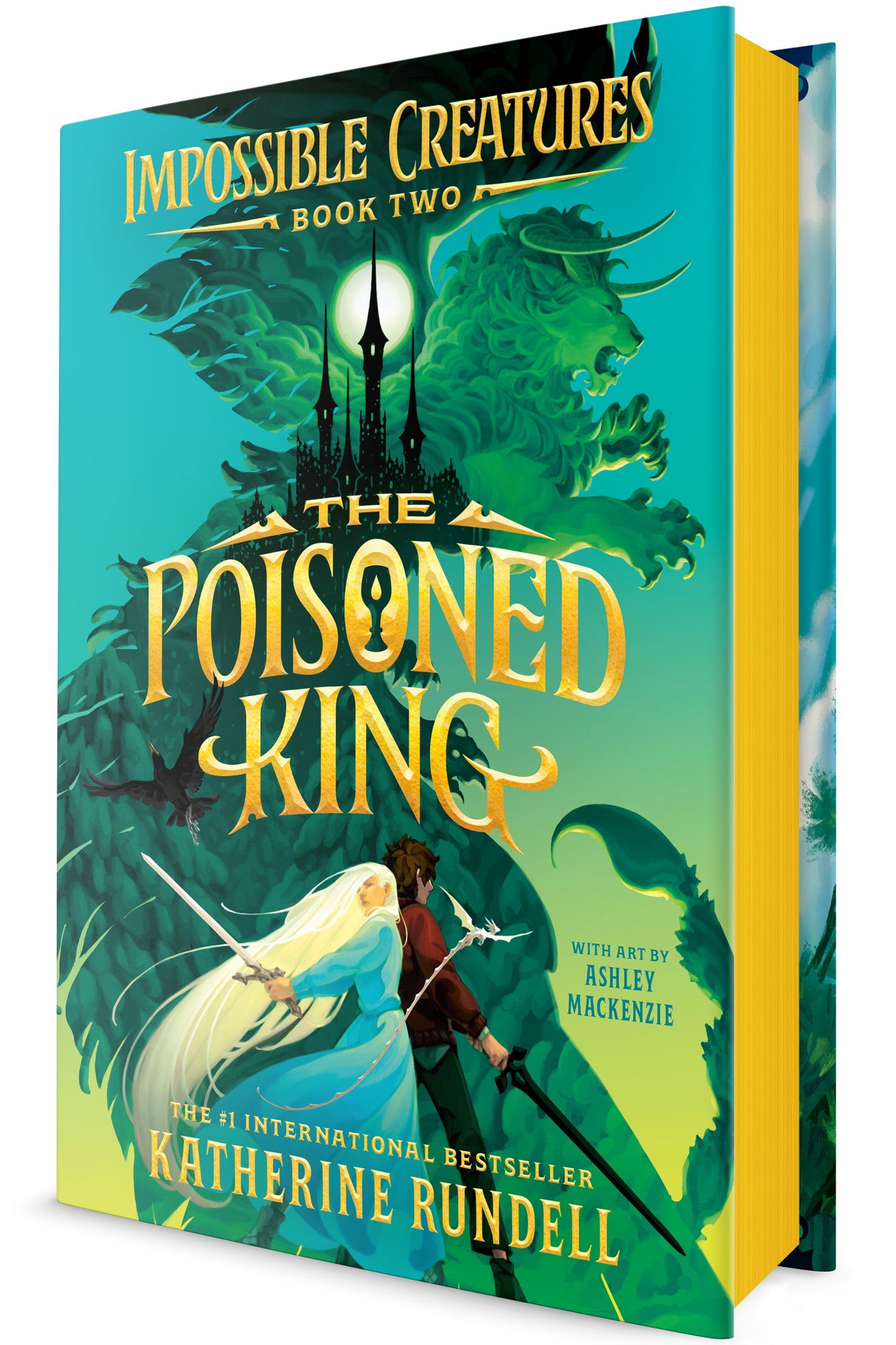 The Poisoned King (Impossible Creatures #2) by Katherine Rundell (Hardcover)