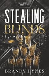 Stealing Blinds by Brandy Hynes (Paperback)