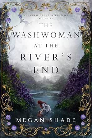The Washwoman at the River's End by Megan Shade (Paperback)