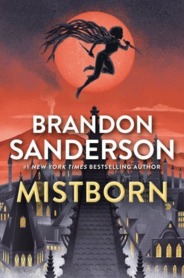 Mistborn: The Final Empire (Mistborn Series #1) by Brandon Sanderson (Paperback)