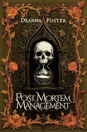 Post Mortem Management by Deanna Foster (Paperback)