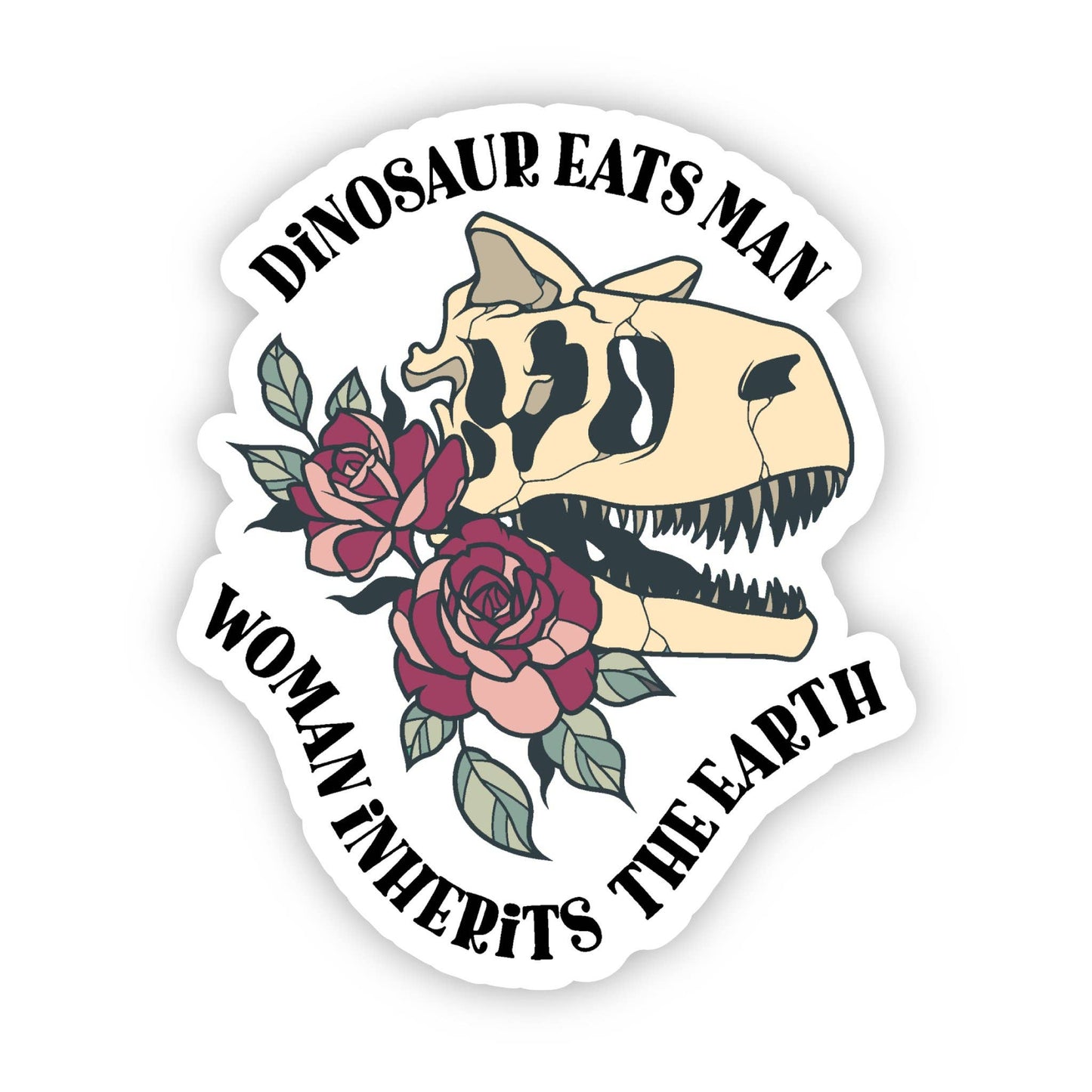 Dinosaur Eats Man, Woman Inherits the Earth (Vinyl Sticker)