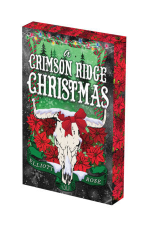 {Pre-Order} A Crimson Ridge Christmas: Deluxe Limited Edition by Elliott Rose (deluxe paperback)