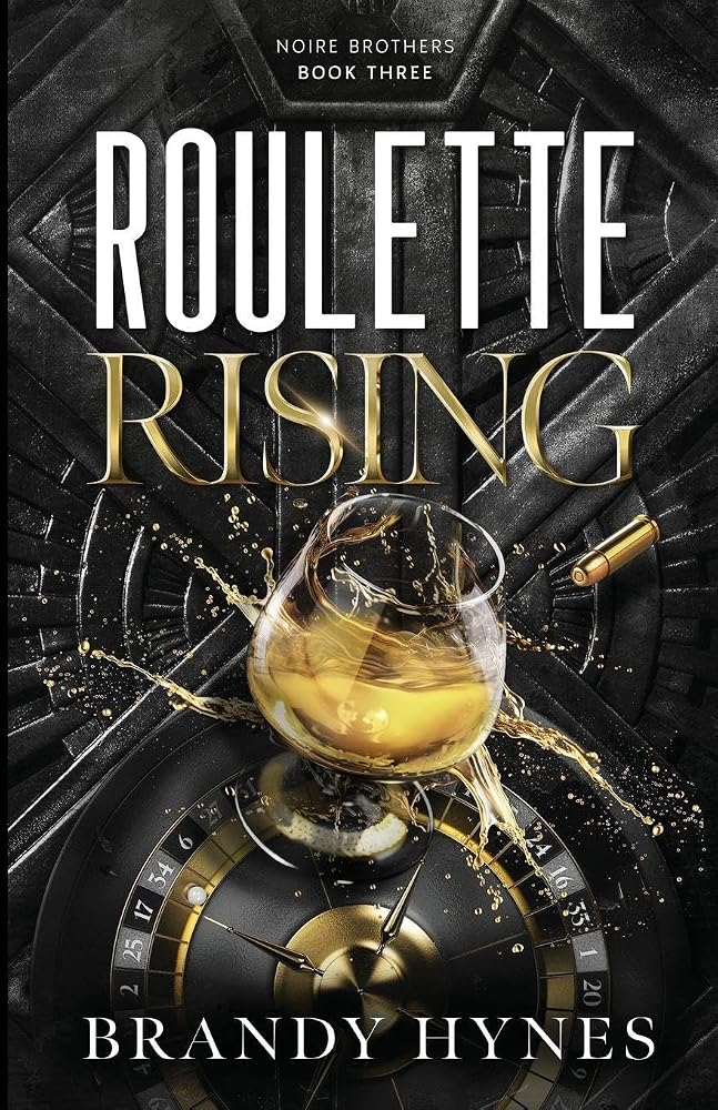 Roulette Rising: The Noire Brothers Series Book 3: Noire Brothers Book 3 cover image