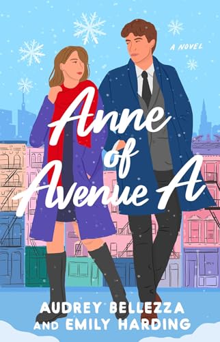 Anne of Avenue A (For the Love of Austen #3) by Audrey Bellezza & Emily Harding (Paperback)