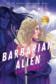 Barbarian Alien (Ice Planet Barbarians #2) by Ruby Dixon (Paperback)