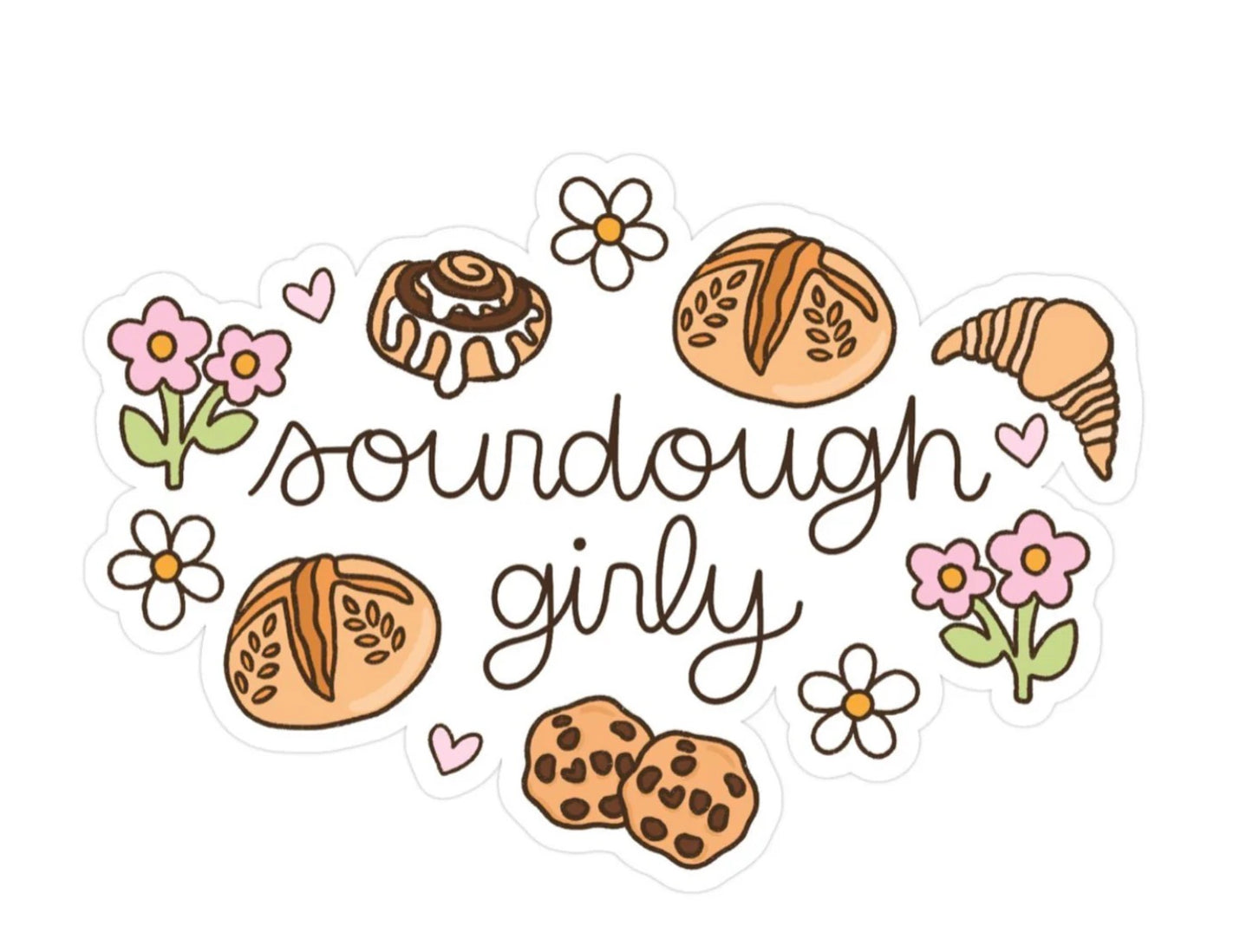 Sourdough Girly (Oversized Vinyl Sticker)