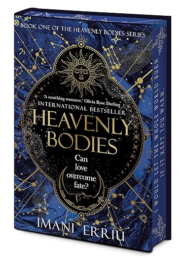 Heavenly Bodies (Heavenly Bodies #1) (Deluxe Edition) by Imani Erriu (Hardcover)