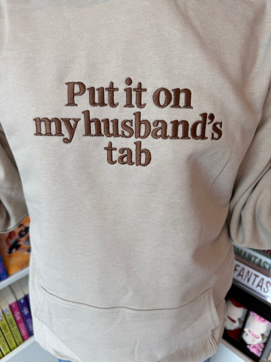 ' Put it On my Husbands Tab ' Hoodie (Oatmeal)