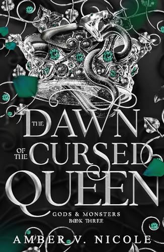 Dawn of the Cursed Queen (Gods & Monsters #3) by Amber V Nicole (Paperback)