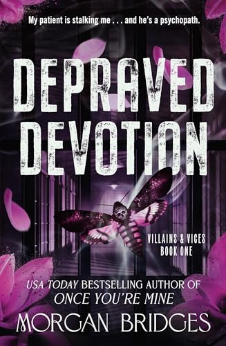 Depraved Devotion (Villains & Vices #1) by Morgan Bridges (Paperback)