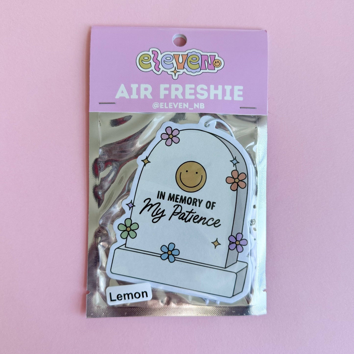 In Memory of My Patience (Air Freshie) - Lemon Scent