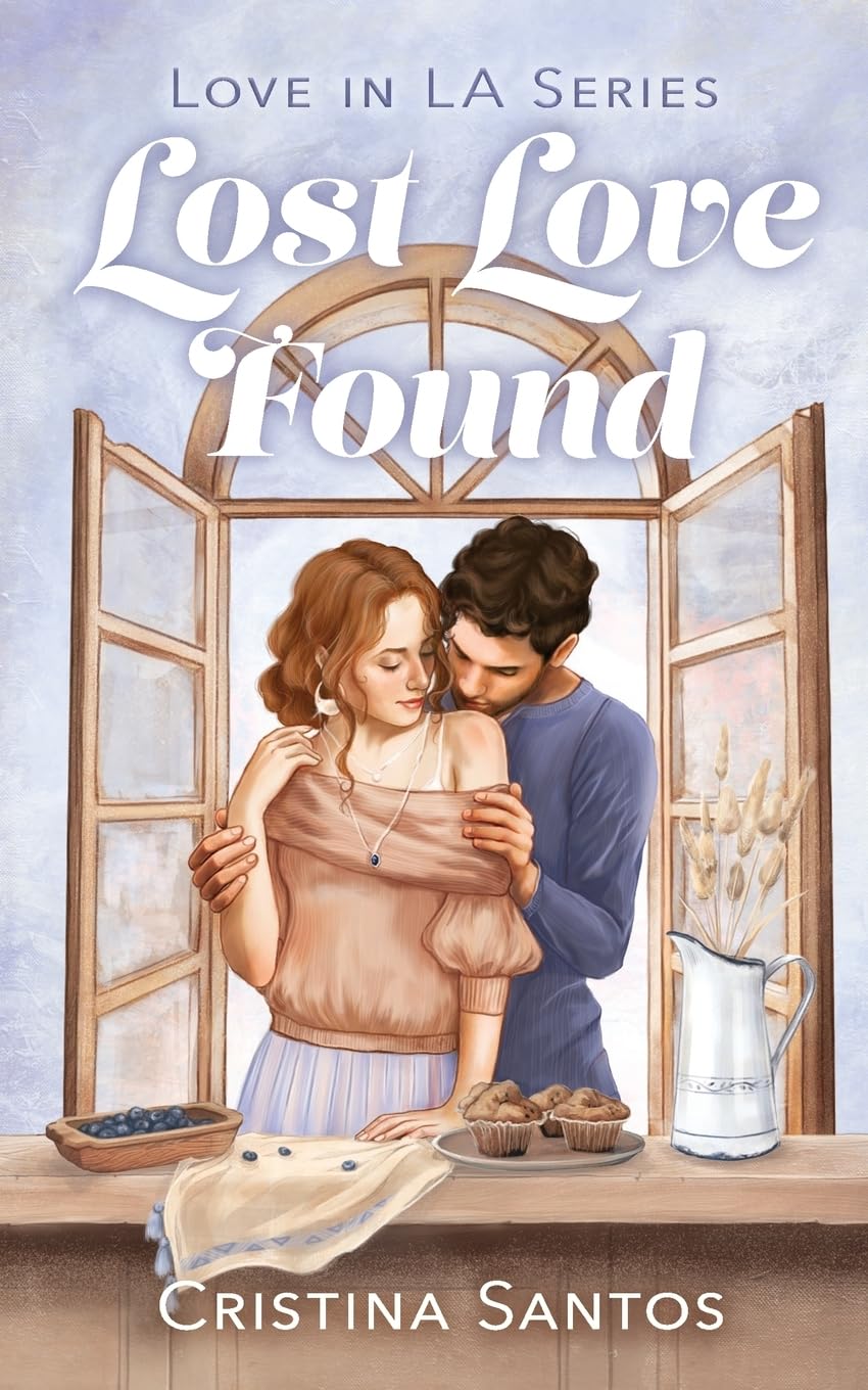 Lost Love Found (Love in LA #1) by Cristina Santos (Paperback)