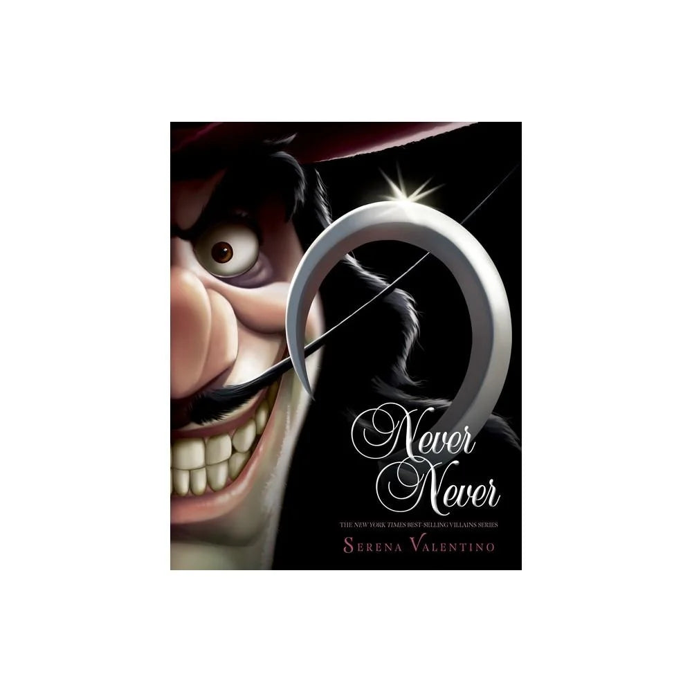 Never Never (Villains #9) by Serena Valentino (Hardcover)