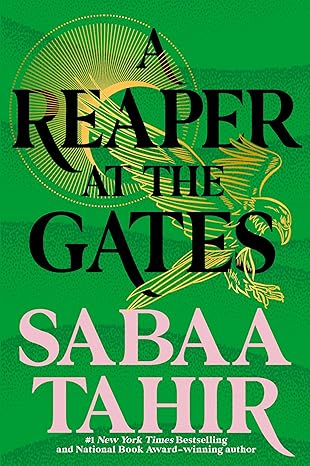 A Reaper at the Gates (An Ember in the Ashes #3) by Sabaa Tahir (Paperback)