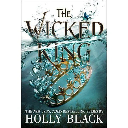 The Wicked King (The Folk of the Air #2) by Holly Black (Paperback)