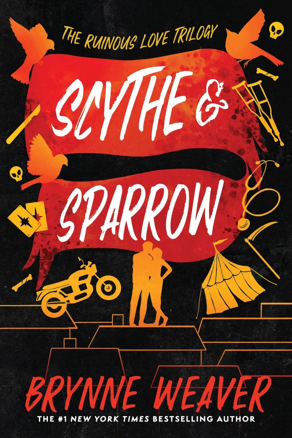 Scythe & Sparrow (Ruinous Love Trilogy #3) by Brynne Weaver (Paperback)