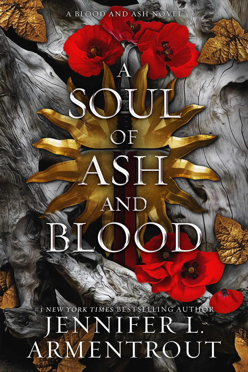 A Soul of Ash and Blood (Special Edition) (Blood & Ash #5) by Jennifer L Armentrout (Paperback)