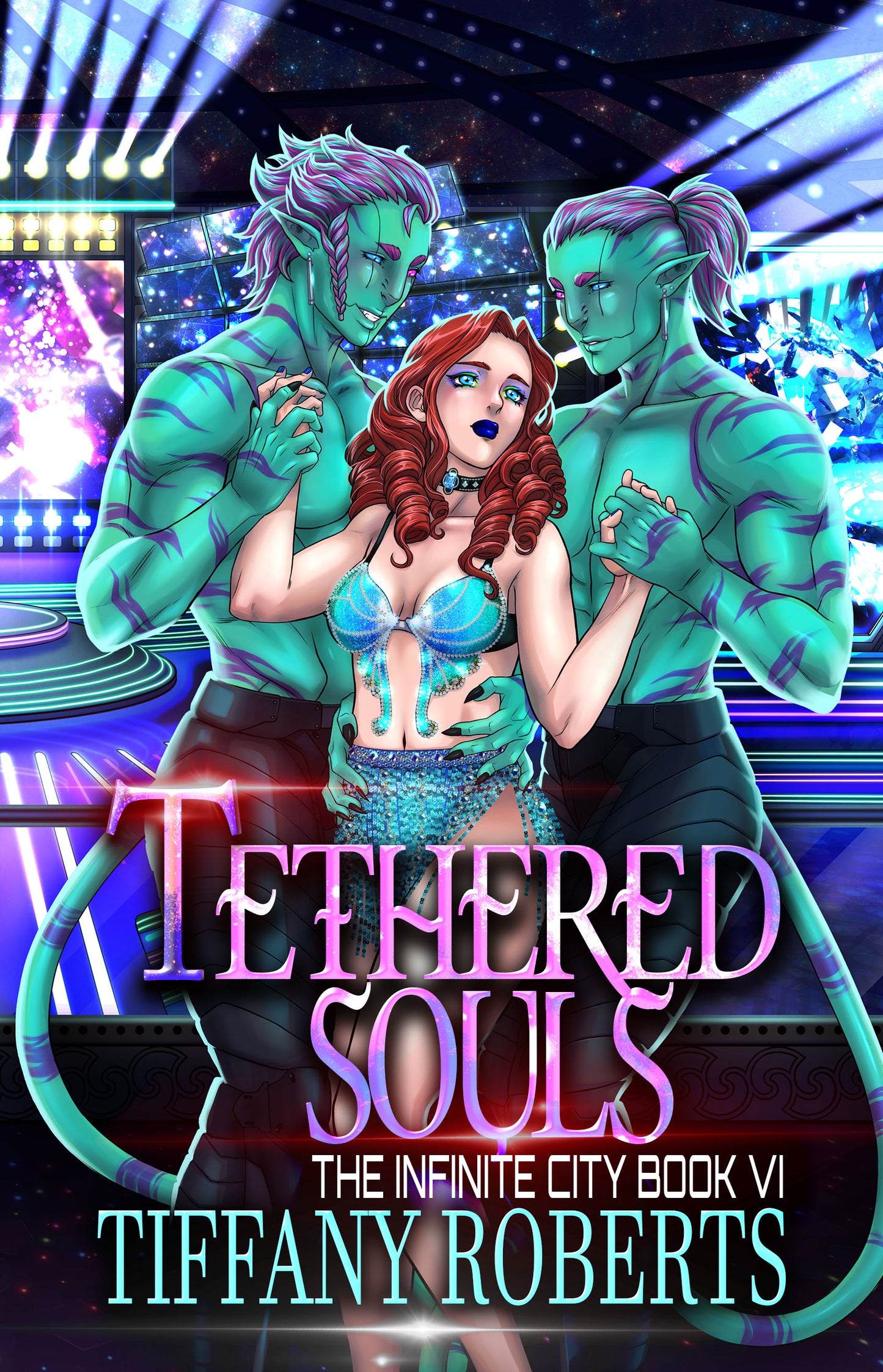 Tethered Souls (The Infinite City #6) by Tiffany Roberts (Paperback)