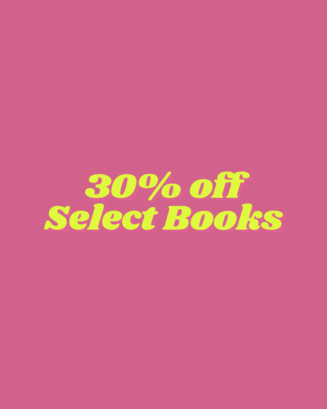 30% Off Select Books