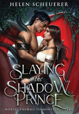Slaying the Shadow Prince (The Legends of Thezmarr) by Helen Scheuerer (Hardcover)