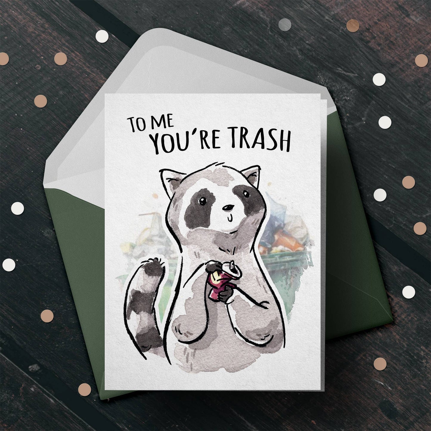 To Me You're Trash (Card)