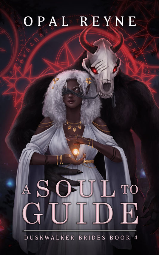 A Soul to Guide (Duskwalker Brides Book #4) by Opal Reyne (Paperback)