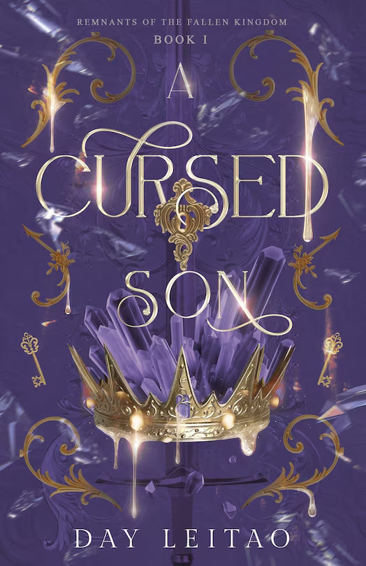 A Cursed Son (Remnants of the Fallen Kingdom #1) by Day Leitao (Paperback)