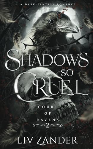 Shadows so Cruel (Court of Ravens #2) by LIV Zander (Paperback)