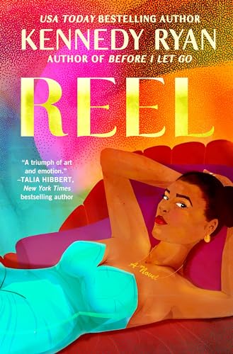 Reel (Hollywood Renaissance #1) by Kennedy Ryan (Paperback)