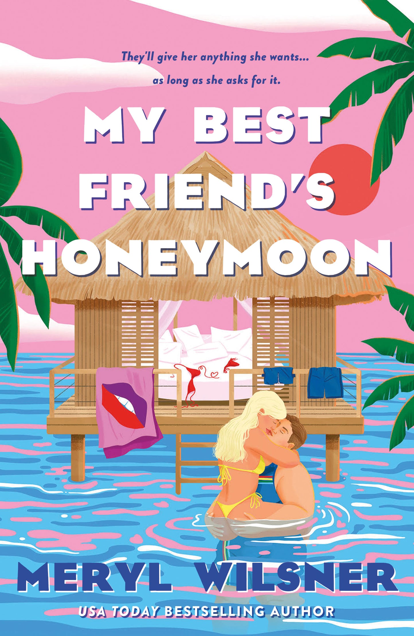 My Best Friend's Honeymoon by Meryl Wilsner (Paperback)