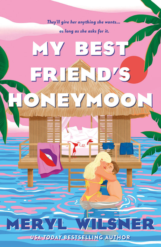 My Best Friend's Honeymoon by Meryl Wilsner (Paperback)