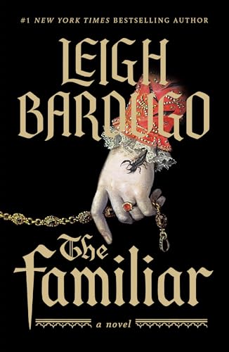 The Familiar by Leigh Bardugo (Paperback)