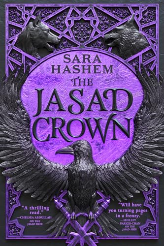 The Jasad Crown (The Scorched Throne #2) by Sara Hashem (Paperback)