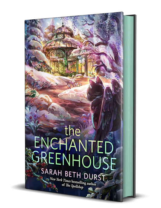 The Enchanted Greenhouse (Spellshop #2) by Sarah Beth Durst (Hardcover)
