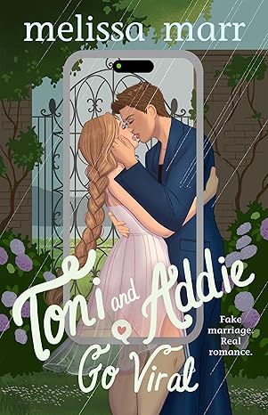 Toni and Addie Go Viral by Melissa Marr (Paperback)