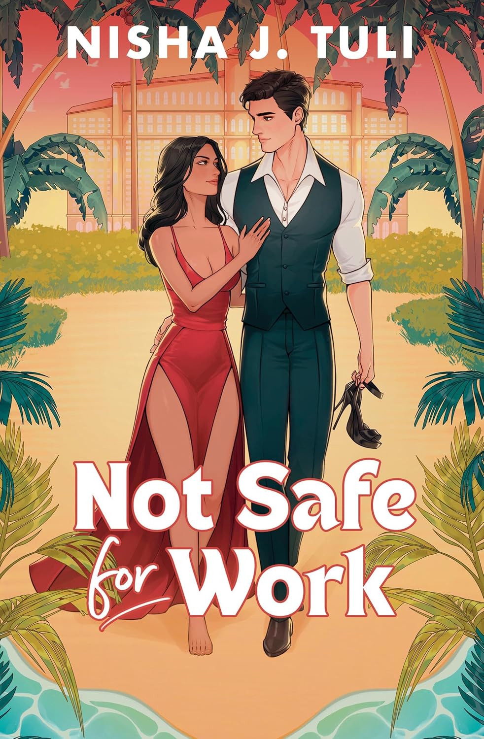 Not Safe for Work by Nisha J Tuli (Paperback)