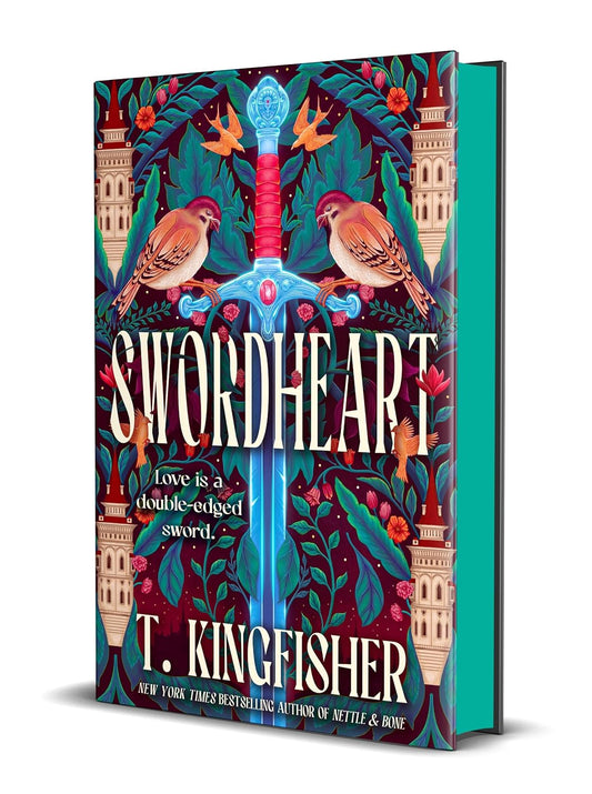 Swordheart (Swordheart#1) by T. Kingfisher (Hardcover)