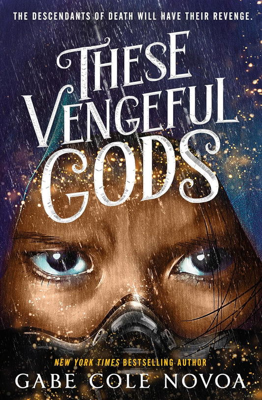 These Vengeful Gods by Gabe Cole Novoa (Hardcover)