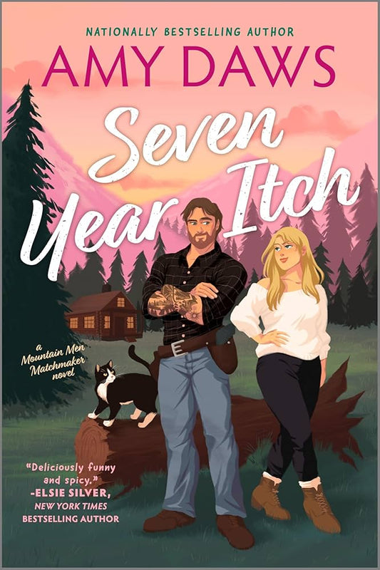 Seven Year Itch (Mountain Men Matchmaker #2) by Amy Daws (Paperback)
