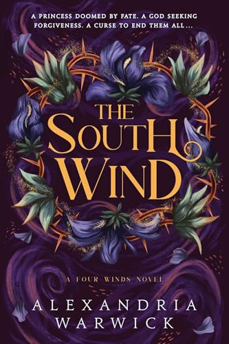 The South Wind (Four Winds #3) by Alexandria Warwick (Paperback)